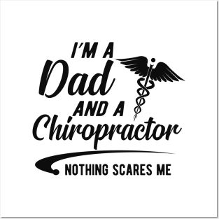 Dad and Chiropractor - I'm a dad and a chiropractor Posters and Art